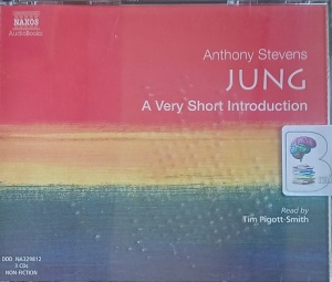 Jung - A Very Short Introduction written by Anthony Stevens performed by Tim Piggot-Smith on Audio CD (Abridged)